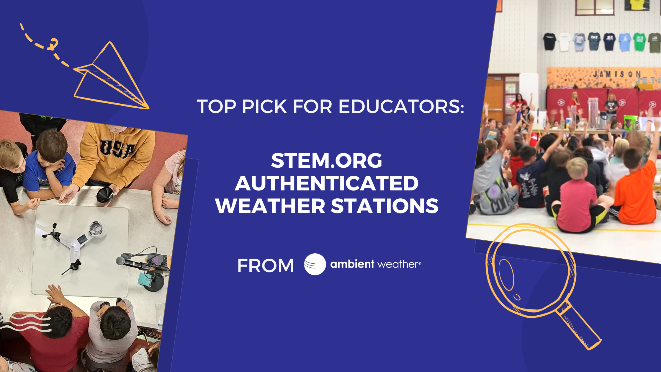 First Choice for Educators – Ambient Weather STEM.ORG Authenticated Weather Stations 